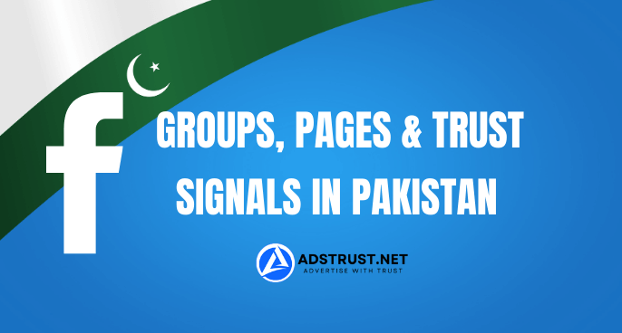 groups-pages-trust-signals-in-pakistan