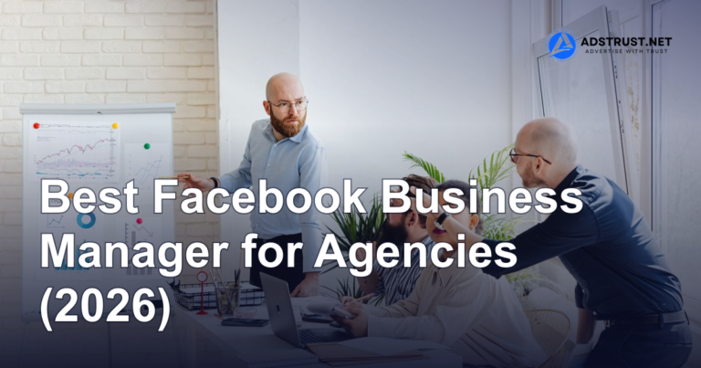Best Facebook Business Manager for Agencies (2026)
