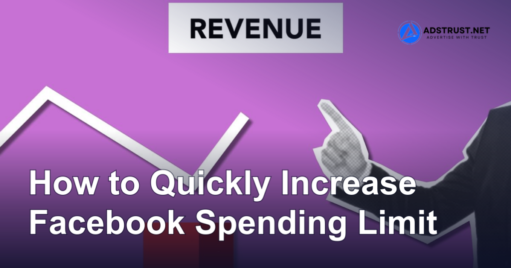 How to Quickly Increase Facebook Spending Limit