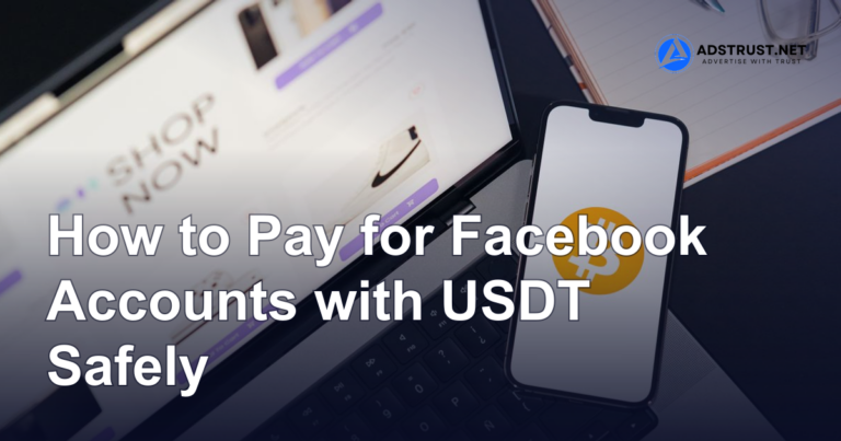 How to Pay for Facebook Accounts with USDT Safely