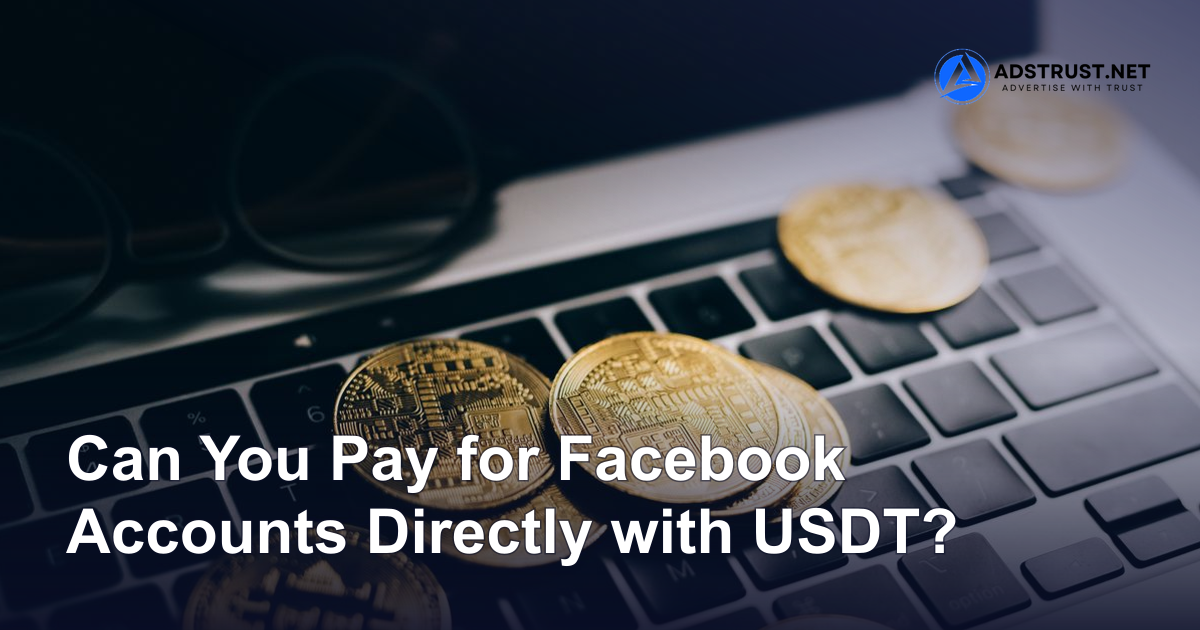 pay for facebook accounts with usdt