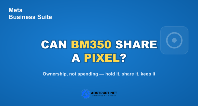 Can BM350 share a Pixel: BM350 Business Manager used as a Meta Pixel and Page holder