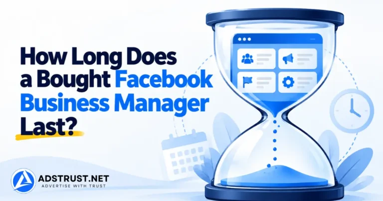 AdsTrust.net - Trusted Provider of Meta Advertising Accounts 12 How long a bought Facebook Business Manager lasts depends on how it is used